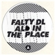 Falty DL - All In The Place